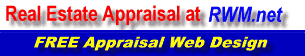 Real Estate Appraisal at RWM.NET - Free Appraiser Web Site Design